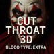 Cut Throat 3D Gel